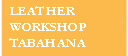 Leather Workshop Tabahana